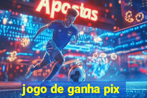 jogo de ganha pix